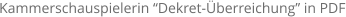 Kammerschauspielerin “Dekret-Überreichung” in PDF