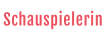 Schauspielerin